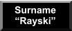 Surname  Rayski